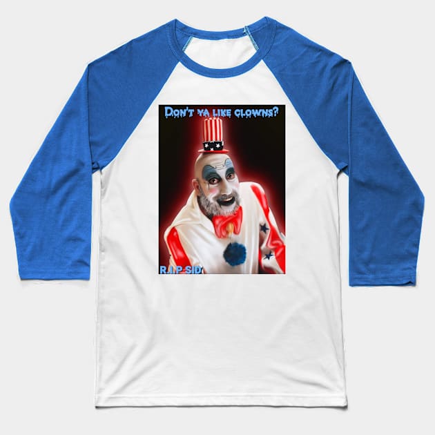 RIP SID CAPTAIN SPAULDING Baseball T-Shirt by rcaudill82